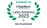 Chambers and Partners Latin America Guide 2023 - Ms. Ana Castañeda