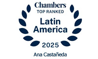Chambers Partners Latin America Guide 2025 - Top Ranked Global - Ana Castañeda